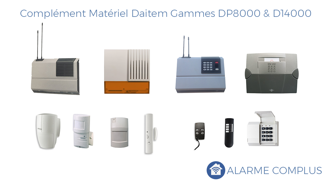 Complément de matériel Daitem gammes DP8000 et D14000